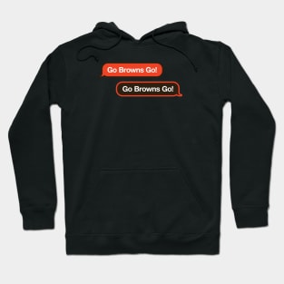 Go Browns Go Text Message Hoodie